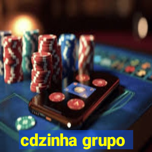 cdzinha grupo